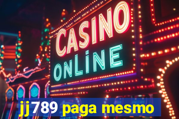 jj789 paga mesmo